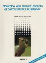 Biomedical and Surgical Aspects of Captive Reptile Husbandry (2-Volume Set)