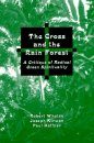 The Cross and the Rain Forest