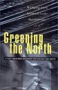 Greening the North