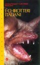 I Chirotteri Italiani [The Bats of Italy]
