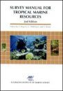 Survey Manual for Tropical Marine Resources