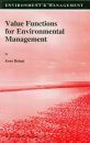 Value Functions for Environmental Management