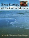 Shore Ecology of the Gulf of Mexico