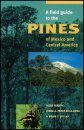 A Field Guide to the Pines of Mexico and Central America
