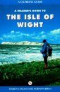 Cicerone Guides: A Walker's Guide to the Isle of Wight