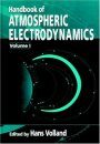 Handbook of Atmospheric Electrodynamics, Volume 1