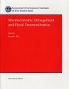 Macroeconomic Management and Fiscal Decentralisation