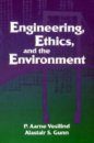 Engineering, Ethics and the Environment