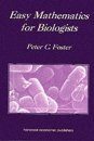 Easy Mathematics for Biologists
