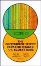 The Greenhouse Effect, Climatic Change and Ecosystems