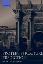 Protein Structure Prediction: A Practical Approach
