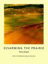 Disarming the Prairie