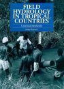Field Hydrology in Tropical Countries