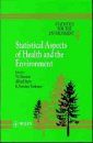 Statistical Aspects of Health and the Environment