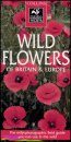 Collins Wildlife Trust Guide: Wild Flowers of Britain and Europe
