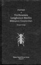 Field Guide to the Northeastern Longhorned Beetles (Coleoptera: Cerambycidae)