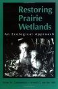Restoring Prairie Wetlands