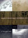 Learning to Manage Global Environmental Risks, Volume 1