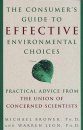 The Union of Concerned Scientists Consumer's Guide to Effective Environmental Action