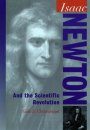 Isaac Newton and the Scientific Revolution