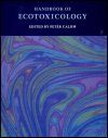 Handbook of Ecotoxicology (2-Volume Set)