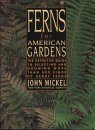 Ferns for American Gardens