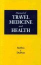 Manual of Travel Health and Medicine