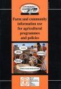 Farm and Community Information Use for Agricultural Programmes and Policies