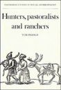 Hunters, Pastoralists and Ranchers