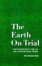 The Earth on Trial
