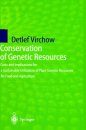 Conservation of Genetic Resources