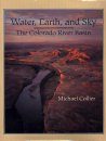 Water, Earth, and Sky: The Colorado River Basin