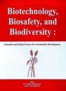Biotechnology, Biosafety and Biodiversity