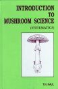 Introduction to Mushroom Science (Systematics)