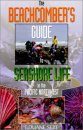 The Beachcomber's Guide to Seashore Life in the Pacific Northwest