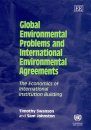 Global Environmental Problems and International Environmental Agreements