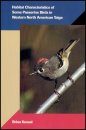 Habitat Characteristics of Some Passerine Birds of the Western North American Taiga
