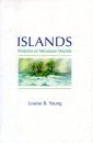 Islands: Portraits of Miniature Worlds