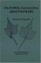 Flora Neotropica, Volume 76: The New World Species of Pavonia Cav (Malvaceae)