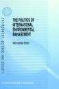 Politics of International Environmental Management