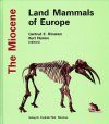 The Miocene Land Mammals of Europe