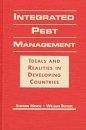 Integrated Pest Management: Ideals and Realities in Developing Countries