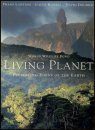 Living Planet: Preserving Edens of the Earth