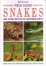 Field Guide to the Snakes and Other Reptiles of Southern Africa