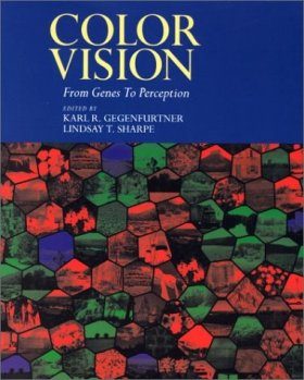 Color Vision From Genes to Perception Edited By K Gegenfurtner and L