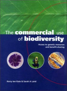 The Commercial Use Of Biodiversity Access To Genetic