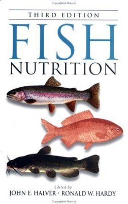 Fish Nutrition Edited By J Halver And Rw Hardy Nhbs