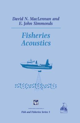 洋書 Fisheries Acoustics: Theory and Practice Fisheries Acoustics: Theory and Practice | NHBS Academic