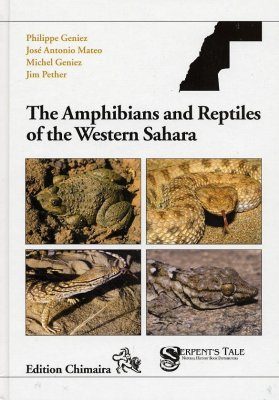 The Amphibians And Reptiles Of The Western Sahara An