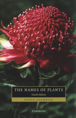 The Names of Plants | NHBS Academic & Professional Books